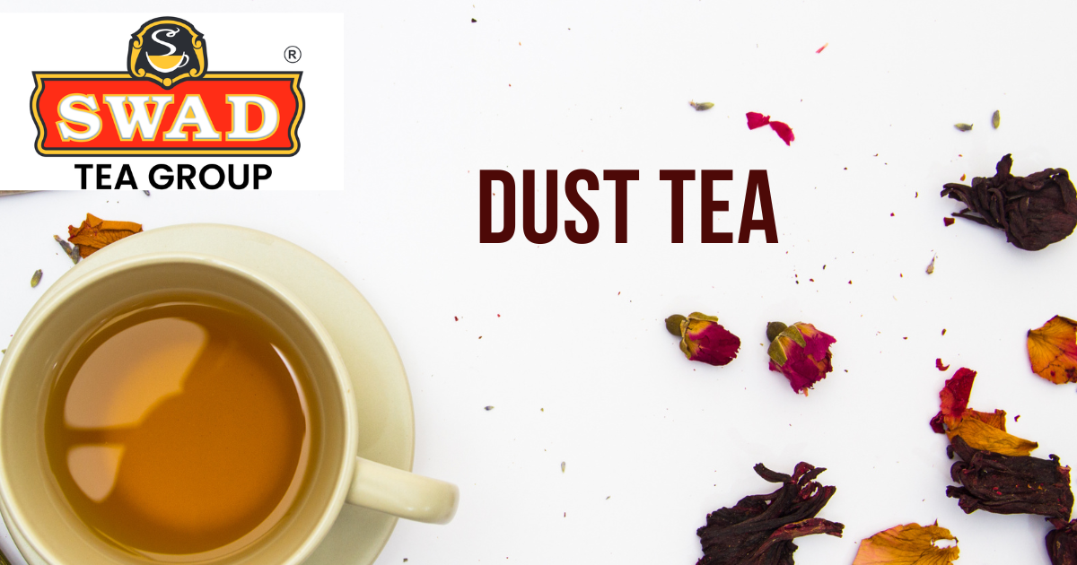 The Enigmatic Charm of Dust Tea: A Taste of Tradition