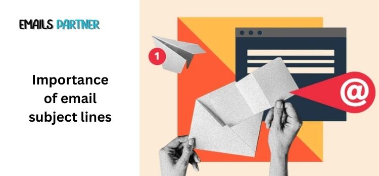 The Importance of Email Subject Lines: Step by Step Complete