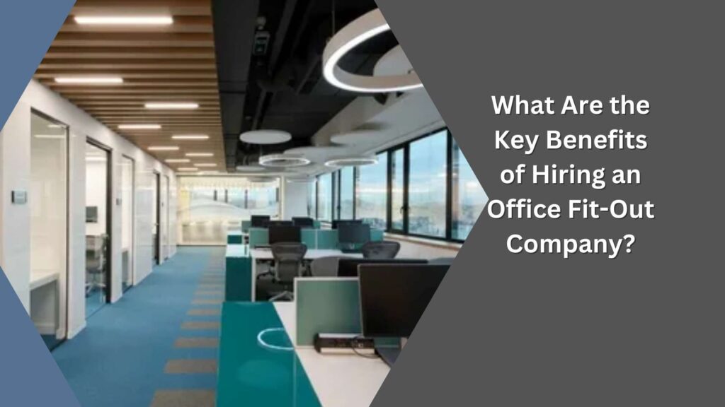 What Makes a Good Office Fit-Out Company Stand Out?
