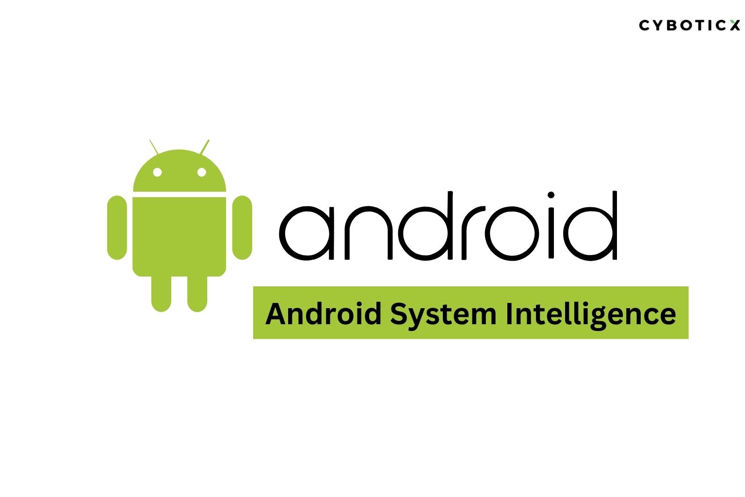 What is Android System Intelligence and Why It Matters