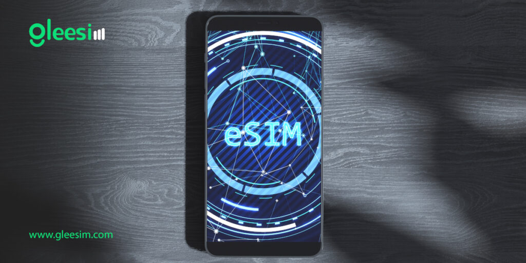 Best eSIM Why Gleesim Stands Out as a Global Leader