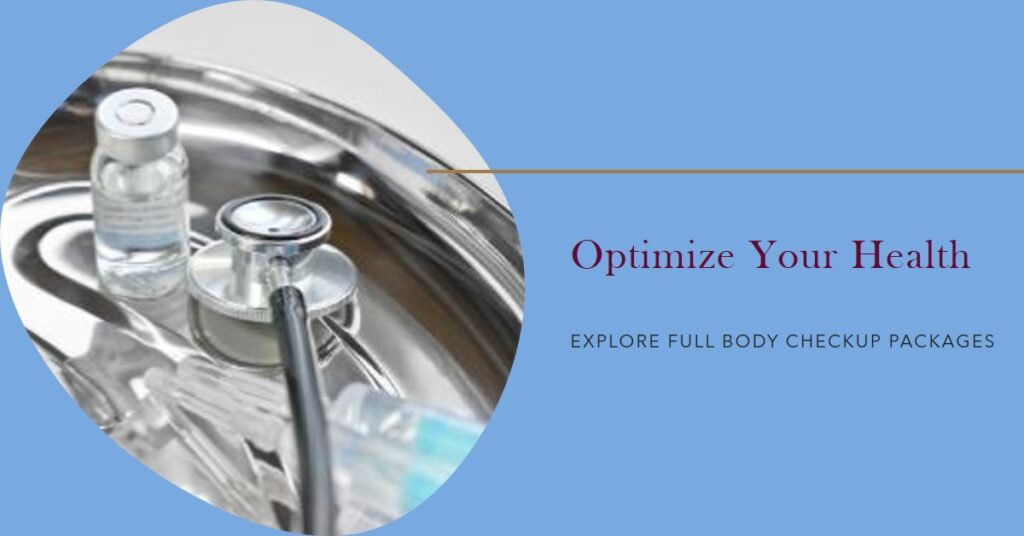 Full Body Health Checkup Packages in Bangalore :Affordable