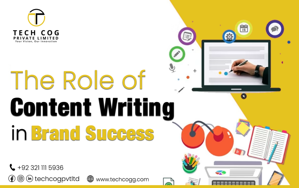 The Role of Content Writing in Brand Success