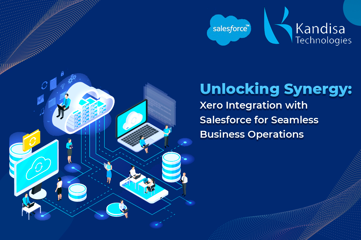 Xero Integration With Salesforce For Seamless Business
