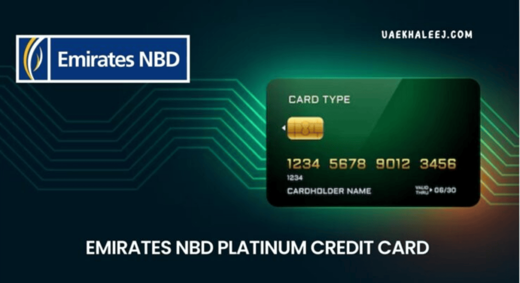 Introduction to the Emirates NBD Platinum Credit Card
