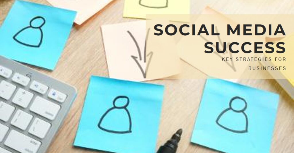 How to Build a Strong Social Media Presence for Businesses
