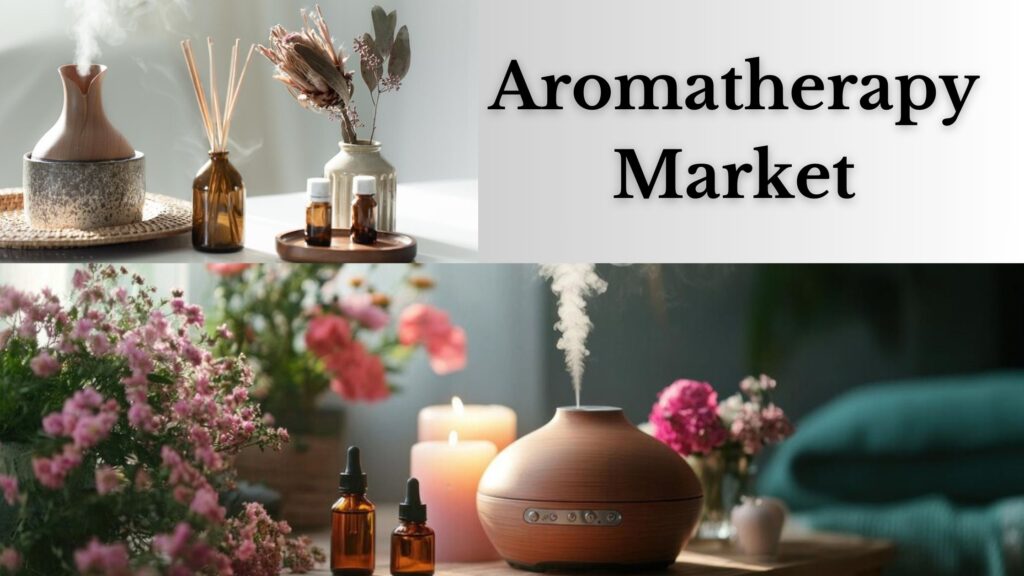 Aromatherapy Market Report: Strategic Insights and Trends