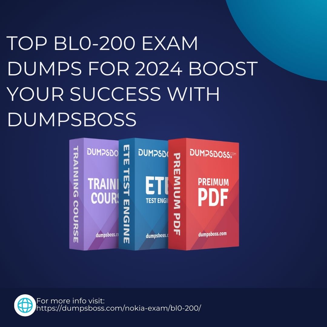 Prepare Like a Pro: BL0-200 Dumps from DumpsBoss