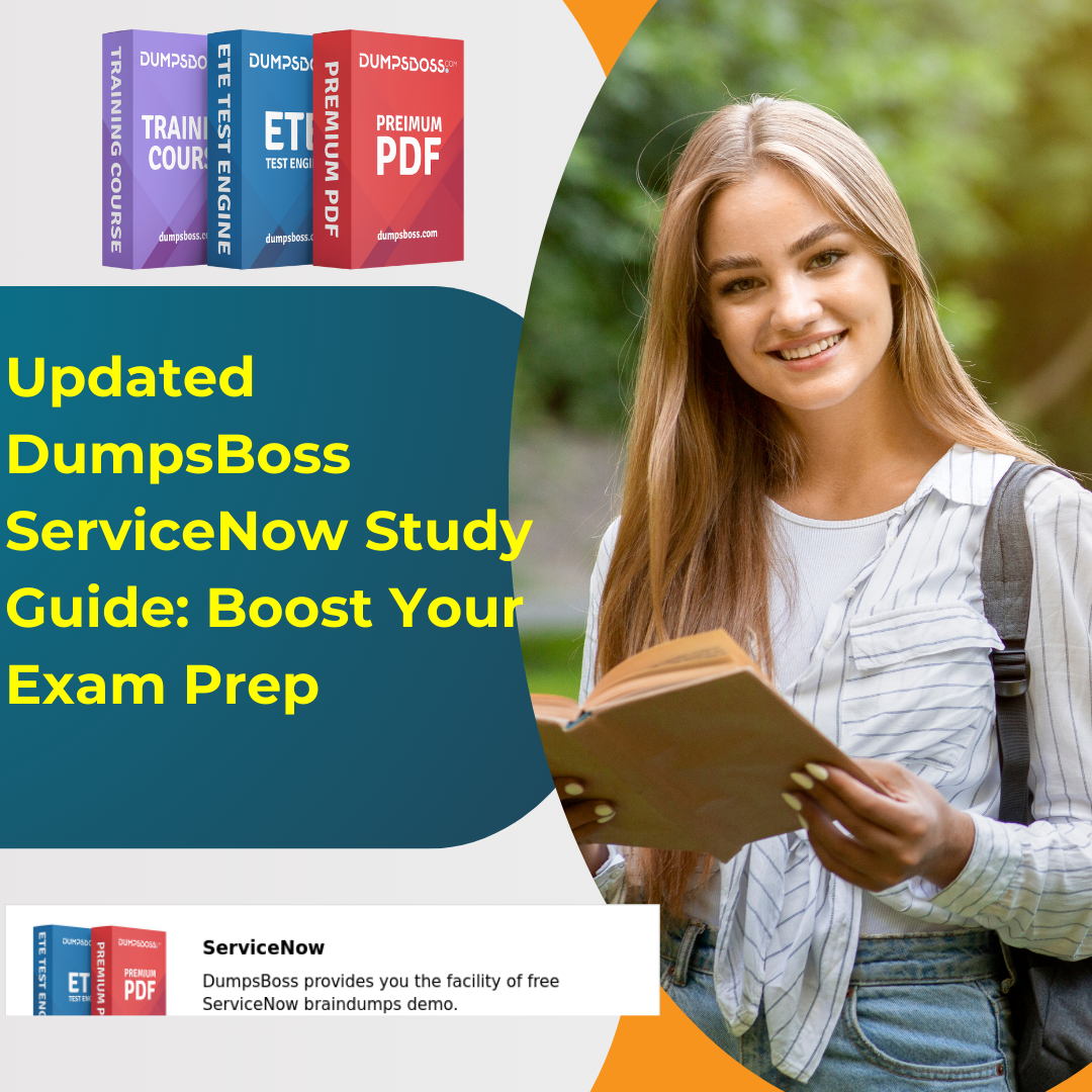 DumpsBoss: Best ServiceNow Exam Dumps for Quick Certificatio