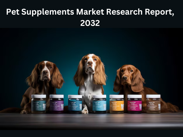 Pet Supplements Market Size, Share, Trends, and Growth, 2032