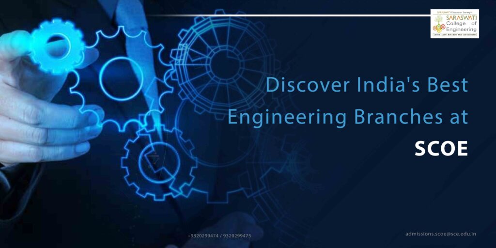 Discover India’s Best Engineering Branches at SCOE