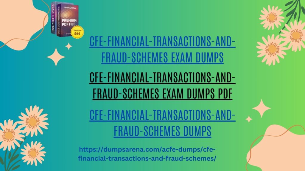 Expert-Approved CFE-Financial-Transactions-and-Fraud-Schemes