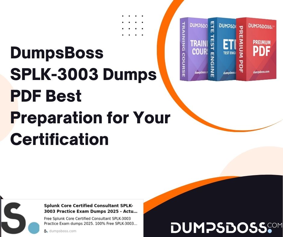 Master SPLK-3003 with DumpsBoss SPLK-3003 Dumps PDF