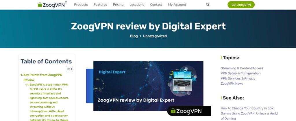 ZoogVPN Review by Digital Expert: Comprehensive Guide