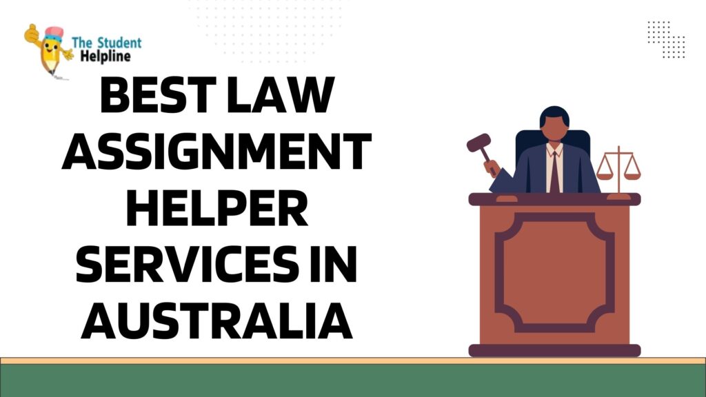 Best Law Assignment Helper Services in Australia