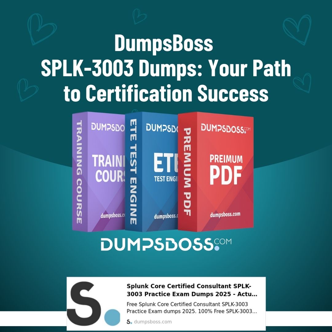 DumpsBoss SPLK-3003 Dumps: Proven Exam Success Strategies