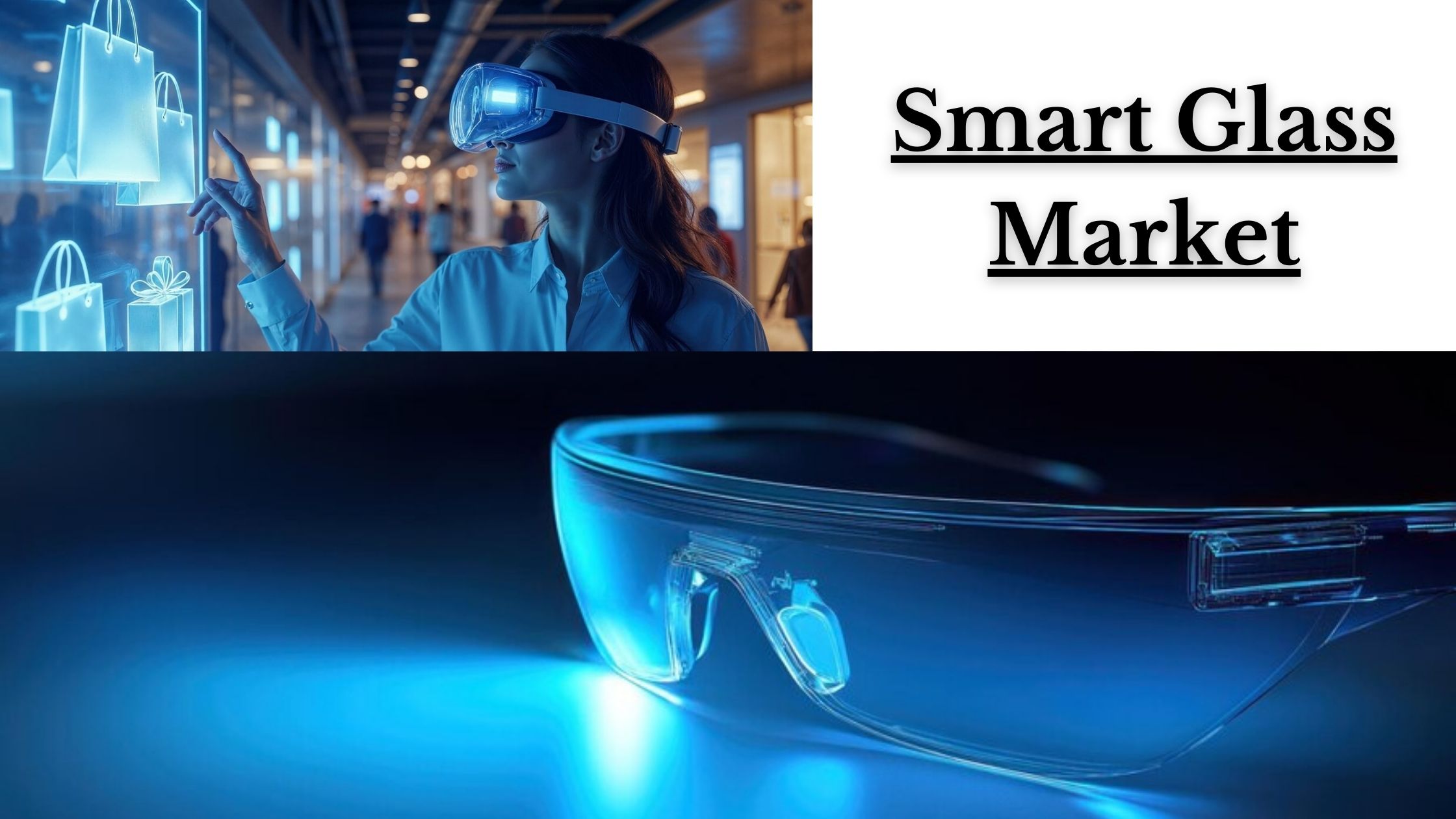 Smart Glass Market Technology Trends, Size & Growth Forecast