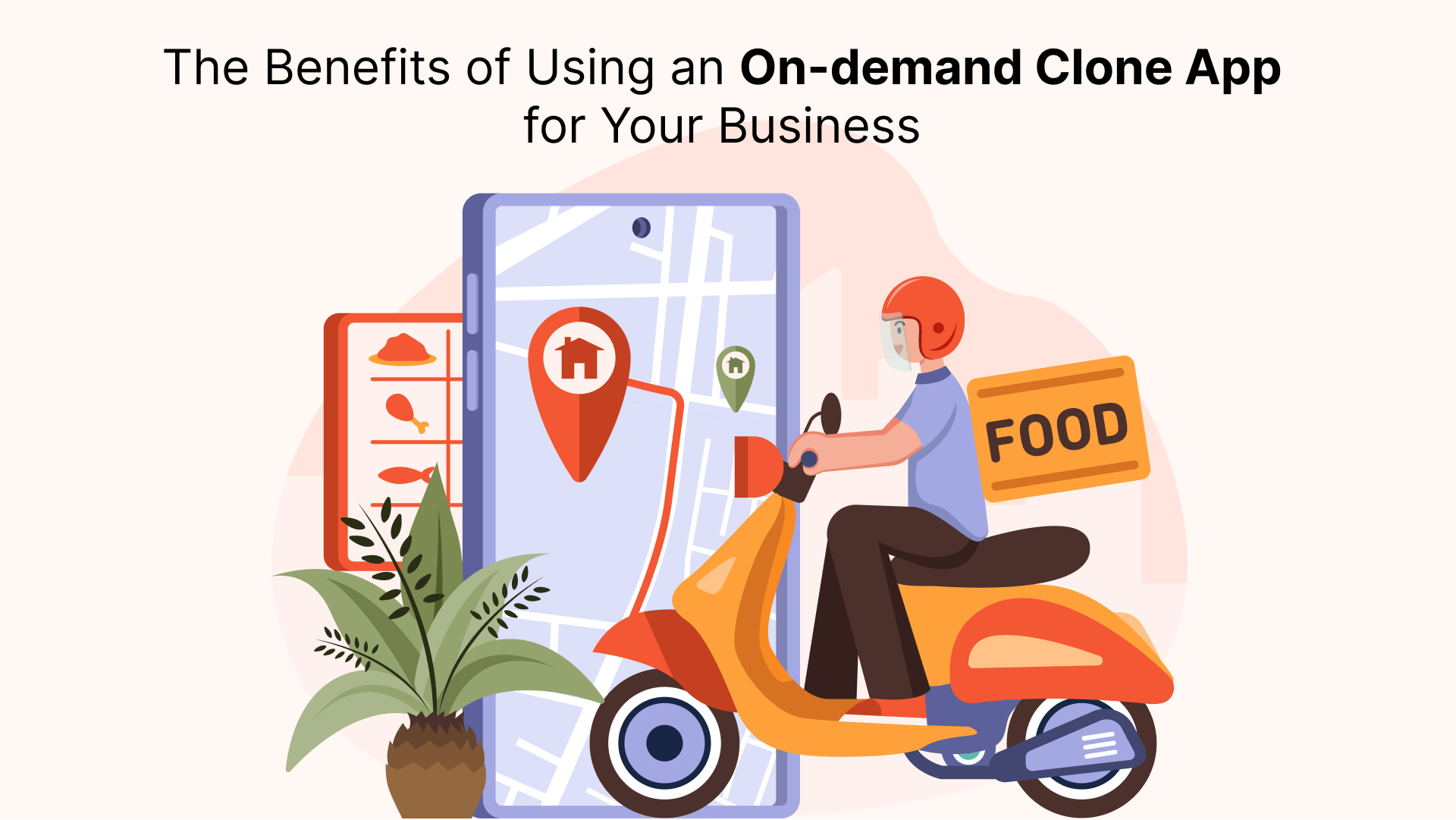 The Benefits of Using an On-demand Clone App for Your Busine