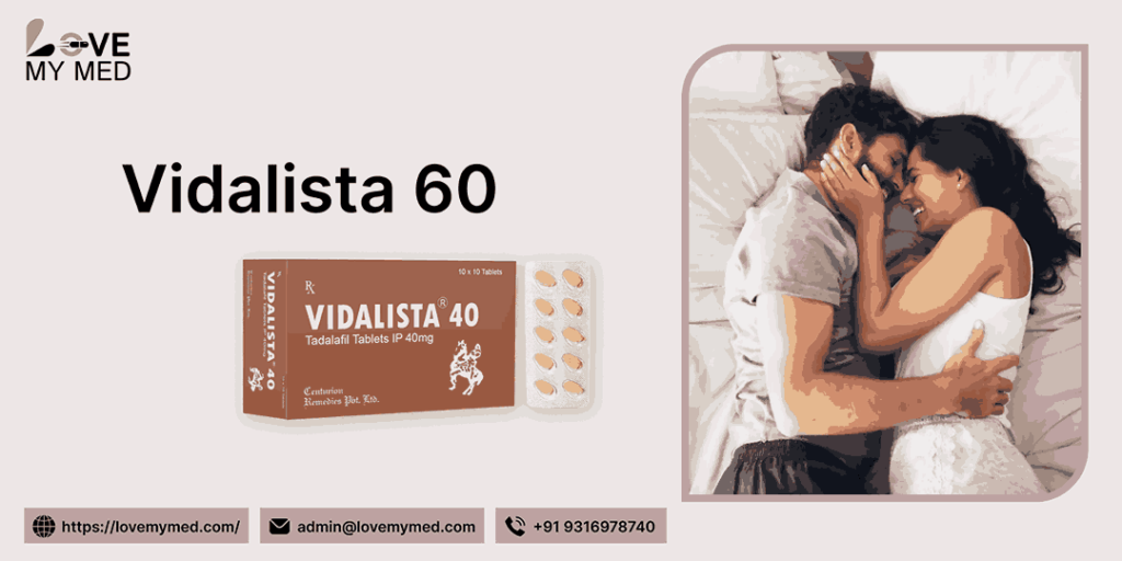 Vidalista 60: Who Should Take It and Who Should Avoid It?