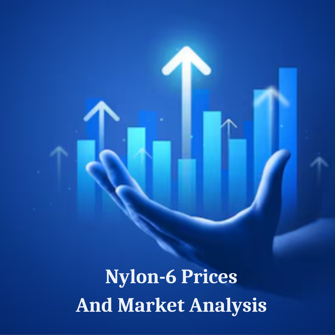 Nylon-6 Prices in 2025: What’s the Forecast and Trends