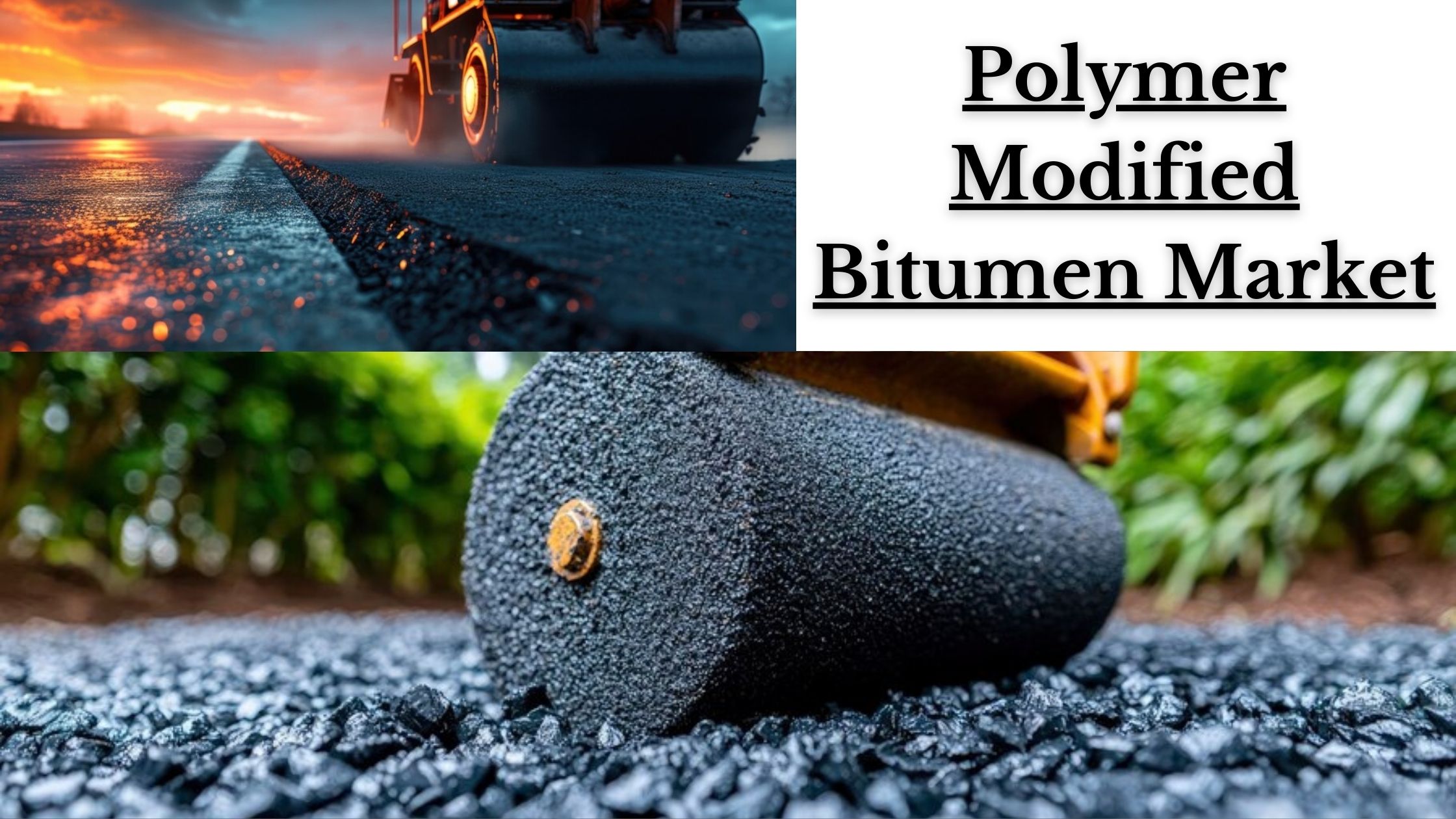 Polymer Modified Bitumen Market Size, Share & Industry 2032