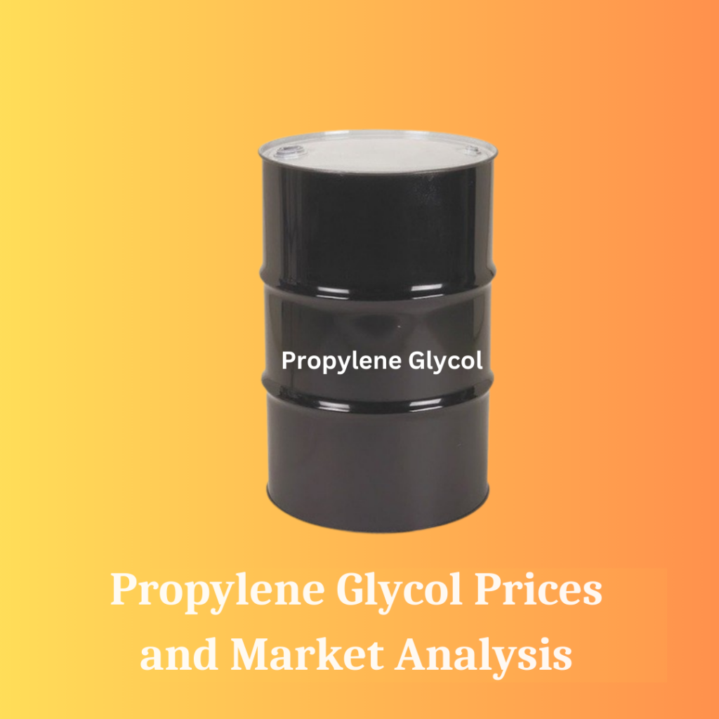 Propylene Glycol Prices in 2025: What You Need to Know