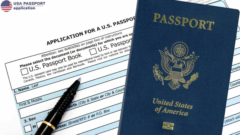 Complete Guide to the USA Passport Application Process