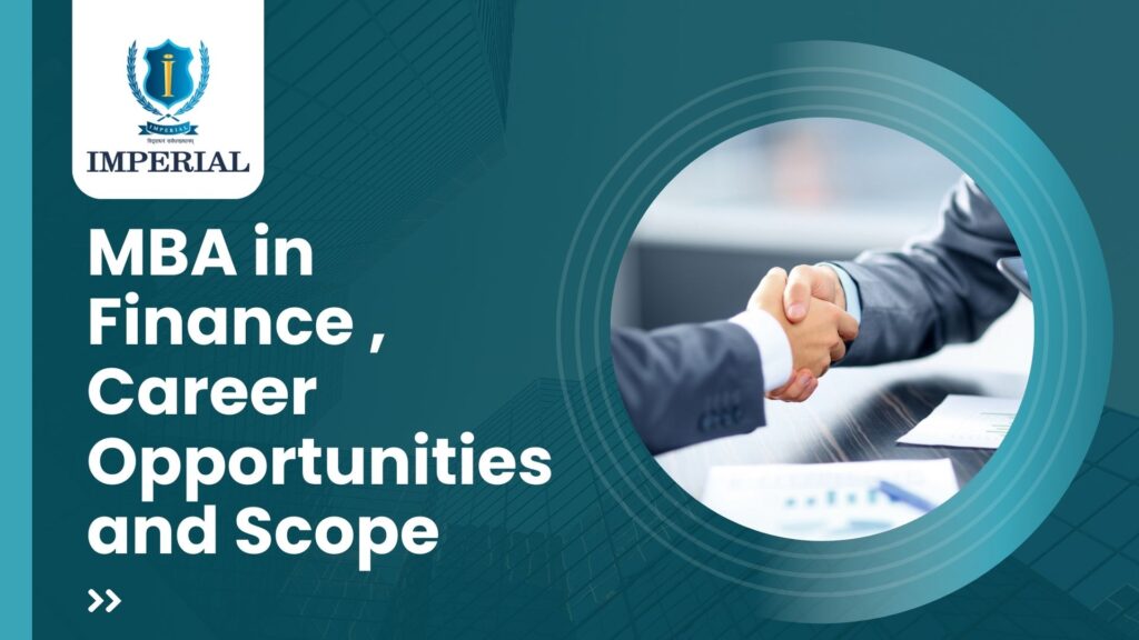 MBA in Finance at Imperial B-School: Scope, Jobs & Subjects