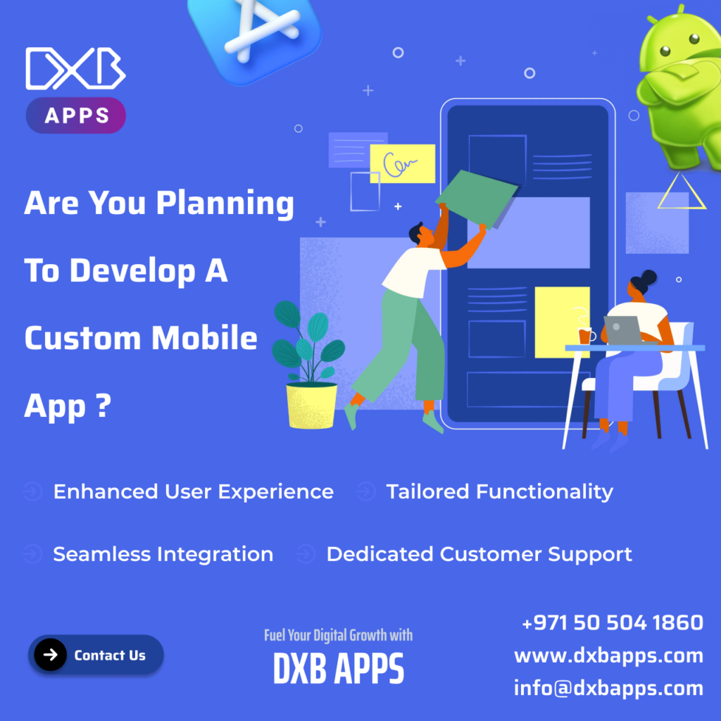 Consult DXB APPS as the best mobile app development company