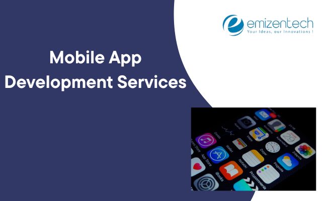 Mobile App Development Services