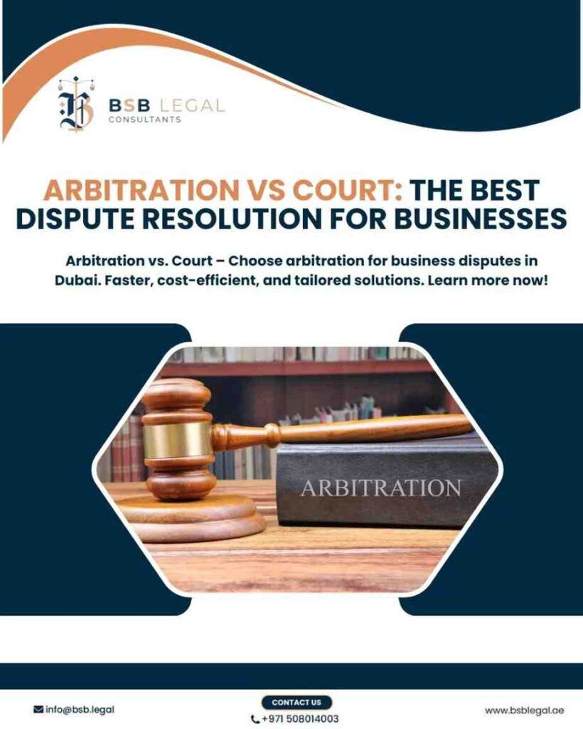 Arbitration vs Court: The Best Dispute Resolution for Busine