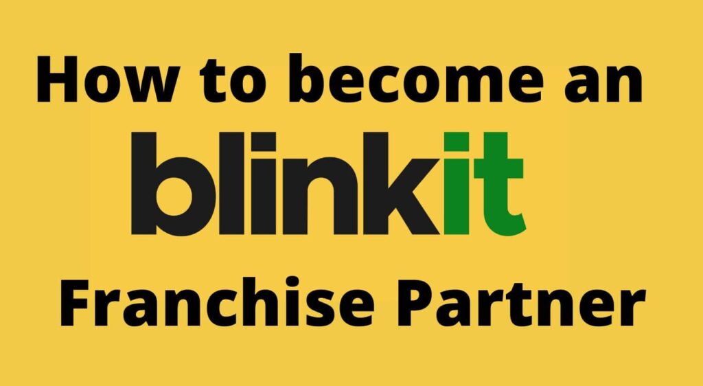 Blinkit Franchise Cost in India (in 2025)