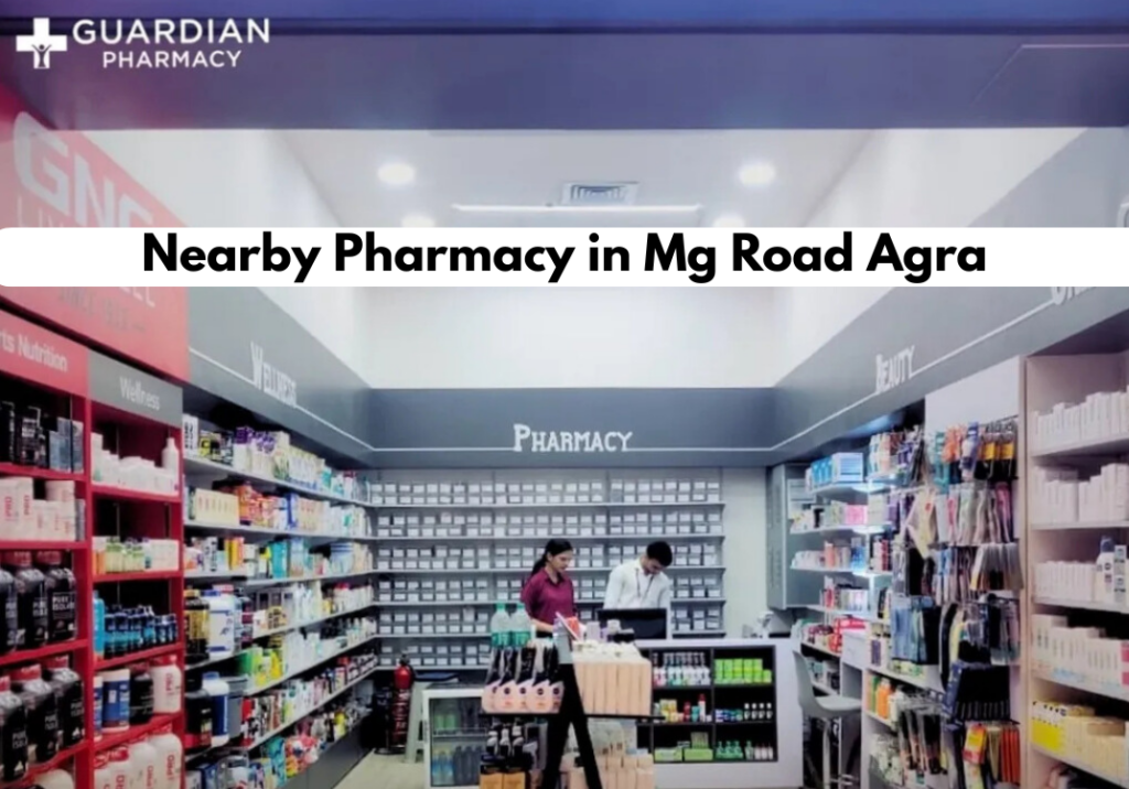 Guardian Pharmacy – Nearby Pharmacy in MG Road, Agra