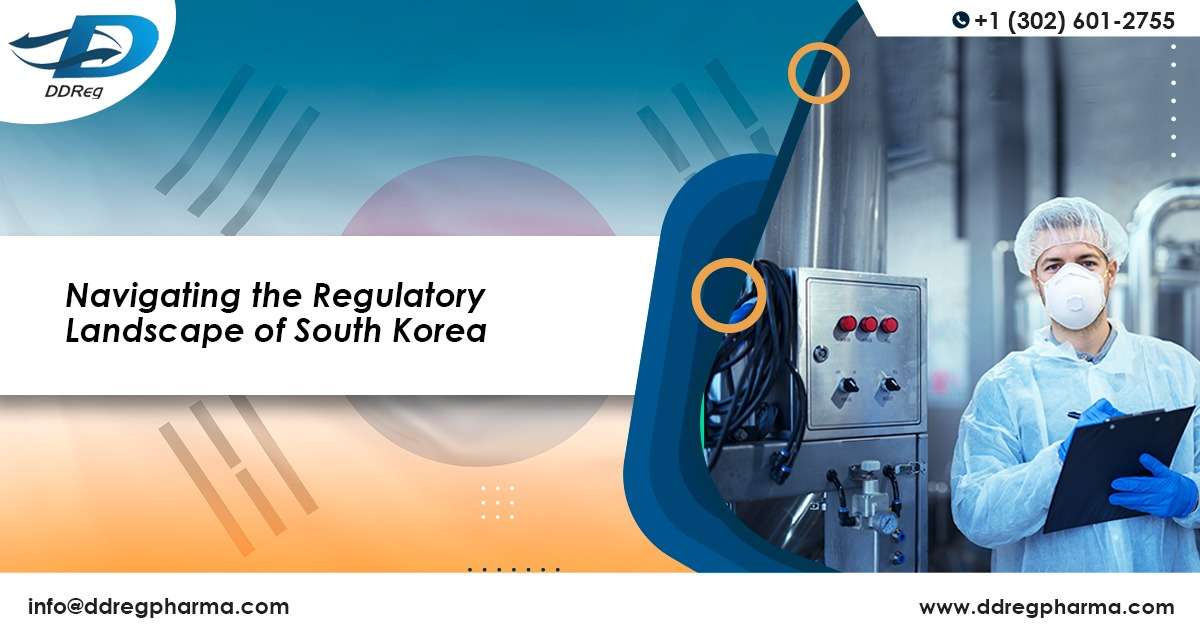 Understanding South Korea’s Drug Regulatory Landscape