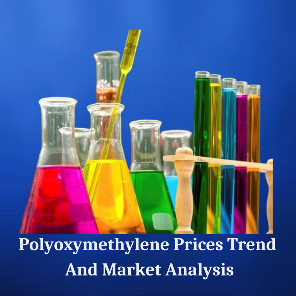Polyoxymethylene (POM) Market Analysis: Prices, Demand