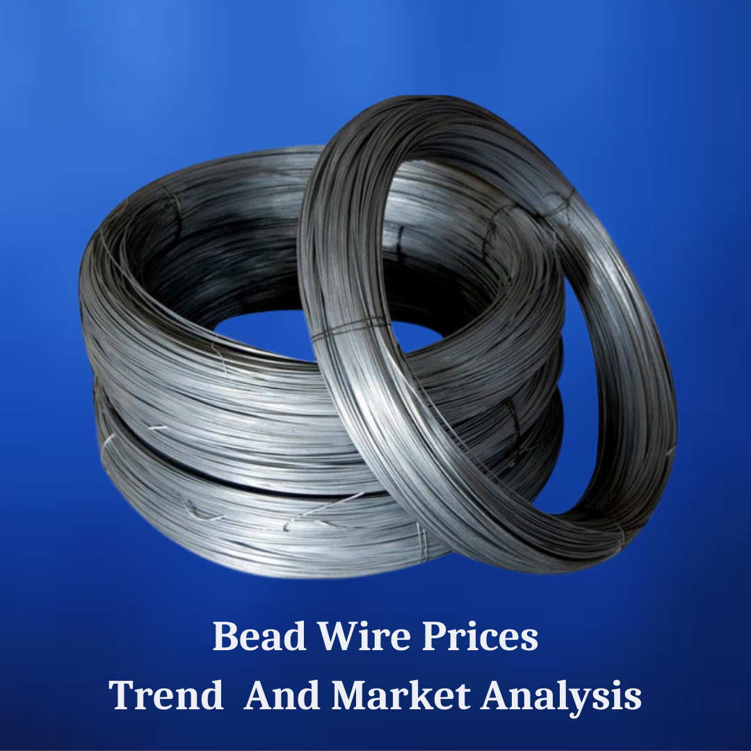 Bead Wire in 2025: Price Forecast, Demand, and Industry