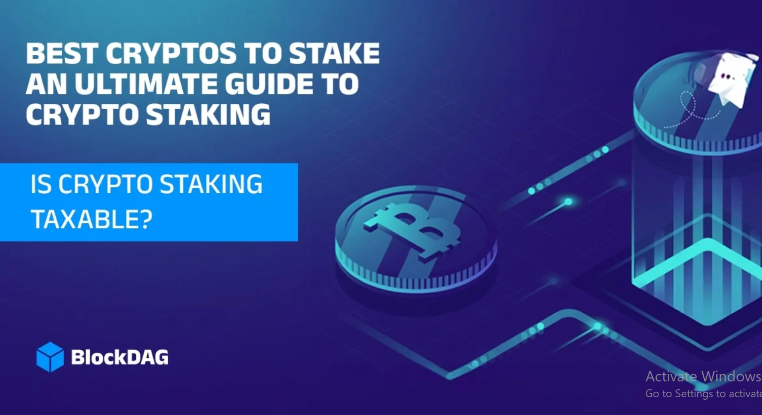 Best Cryptos to Stake – An Ultimate Guide to Crypto Staking