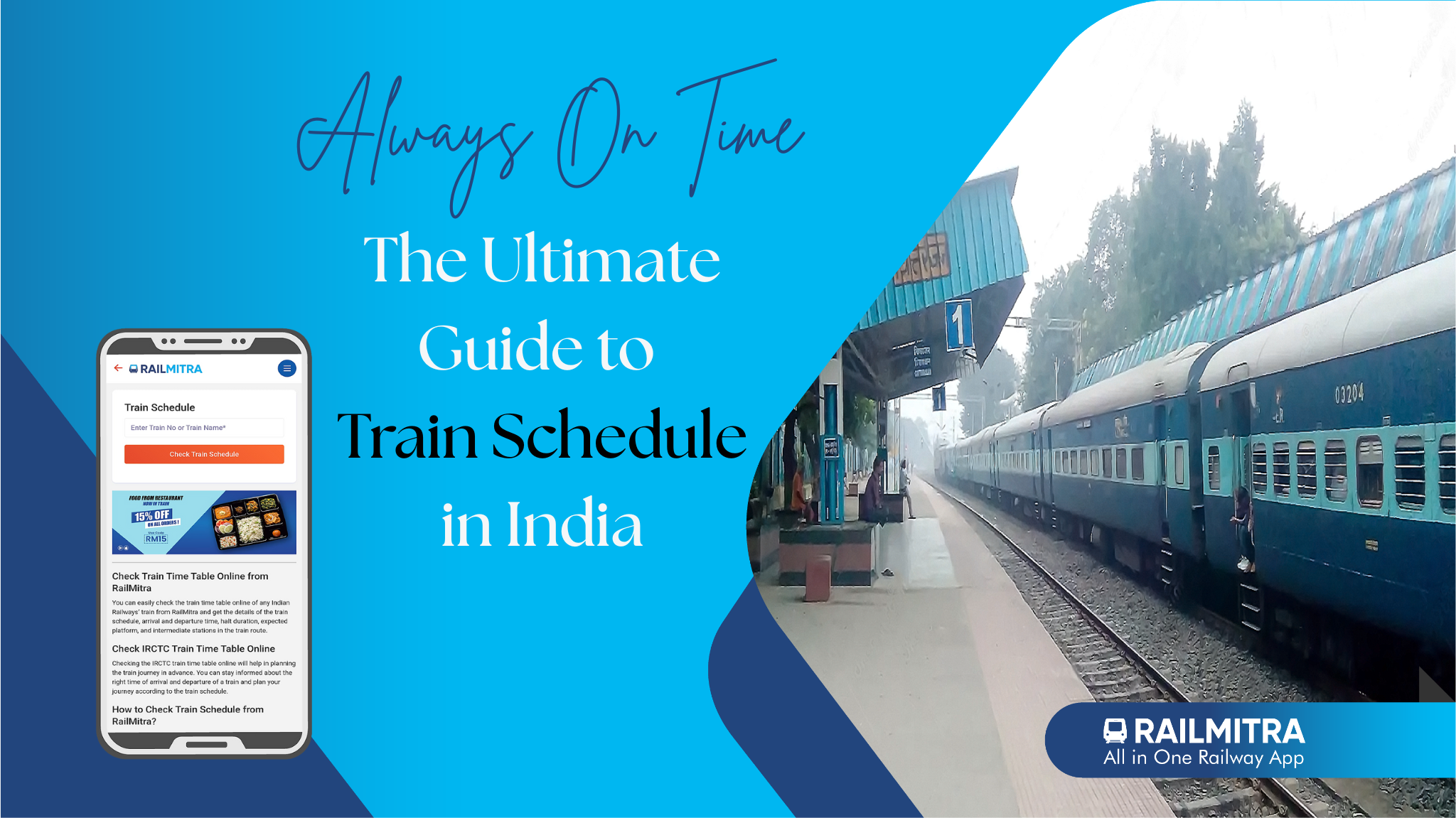 The Ultimate Guide to Train Schedule in India