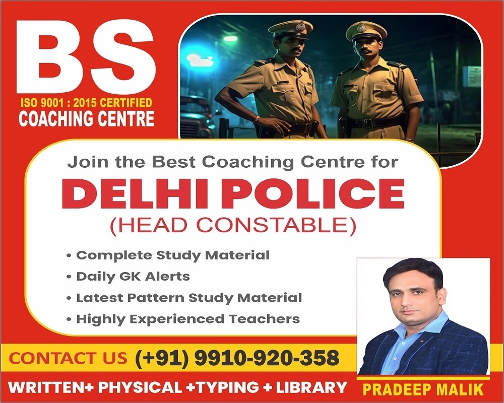 Unlock Your Future with Premier Delhi Police Coaching in Delhi: BS Coaching Centre