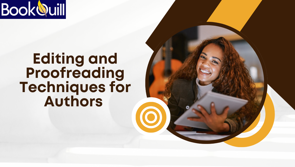 Editing and Proofreading Techniques for Authors