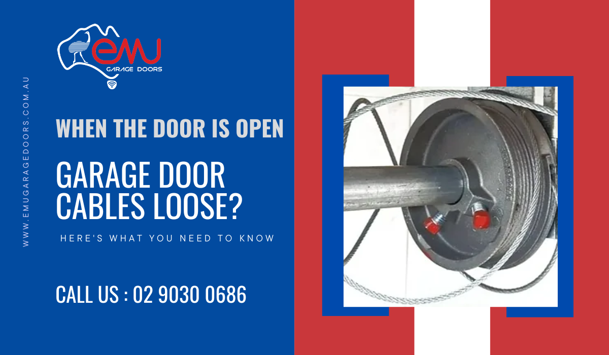 Garage Door Cables Loose When the Door Is Open? Common Cause