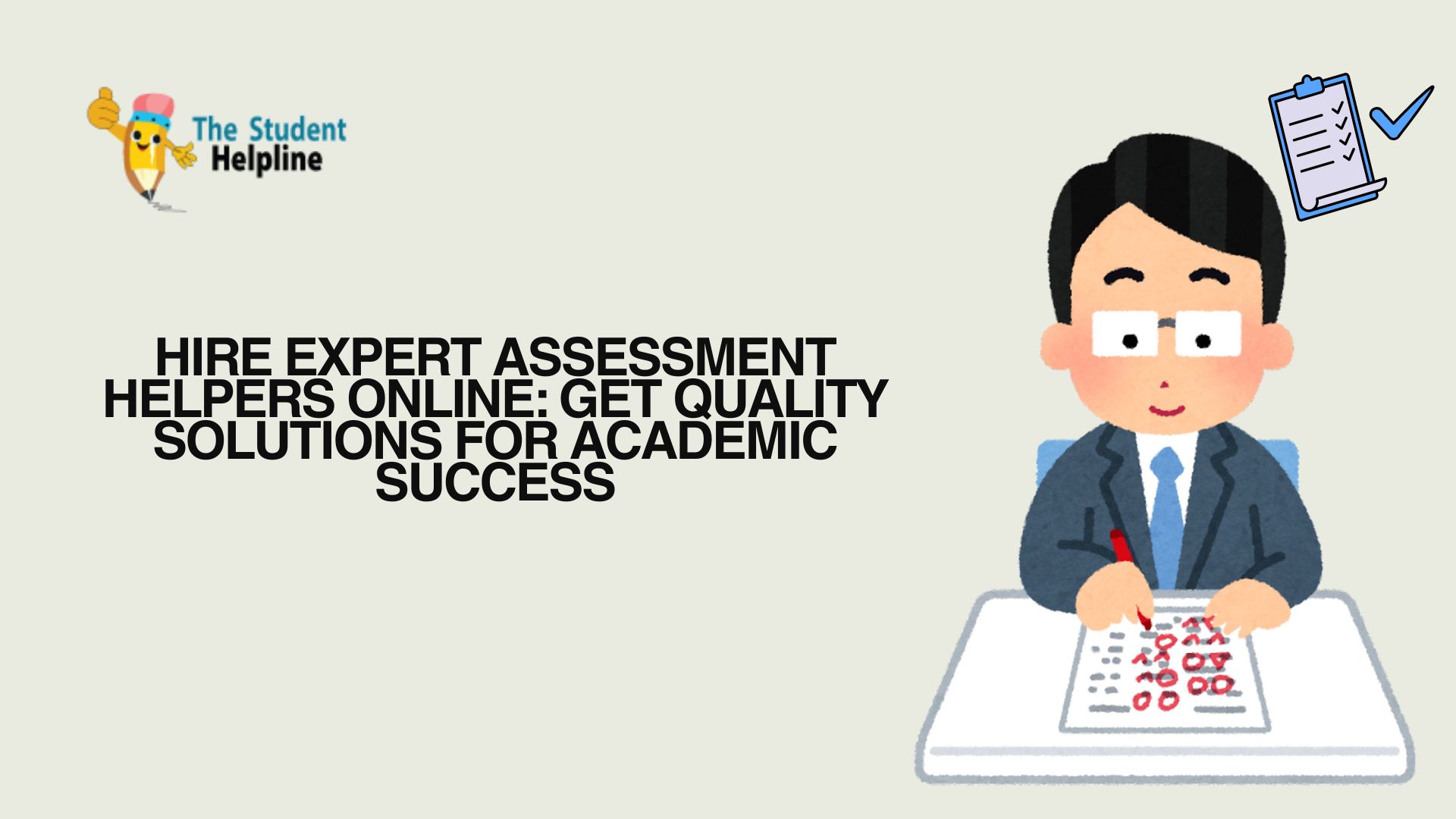 Hire Expert Assessment Helpers Online: Get Quality Solutions