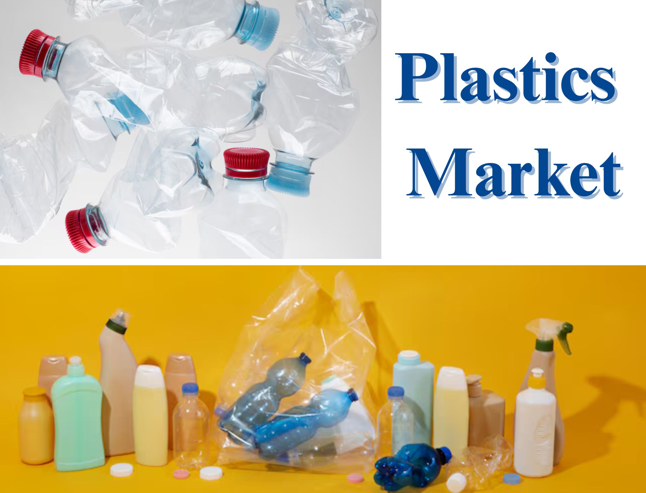 2032 Global Plastics Market Report: Size, Demand & Forecast