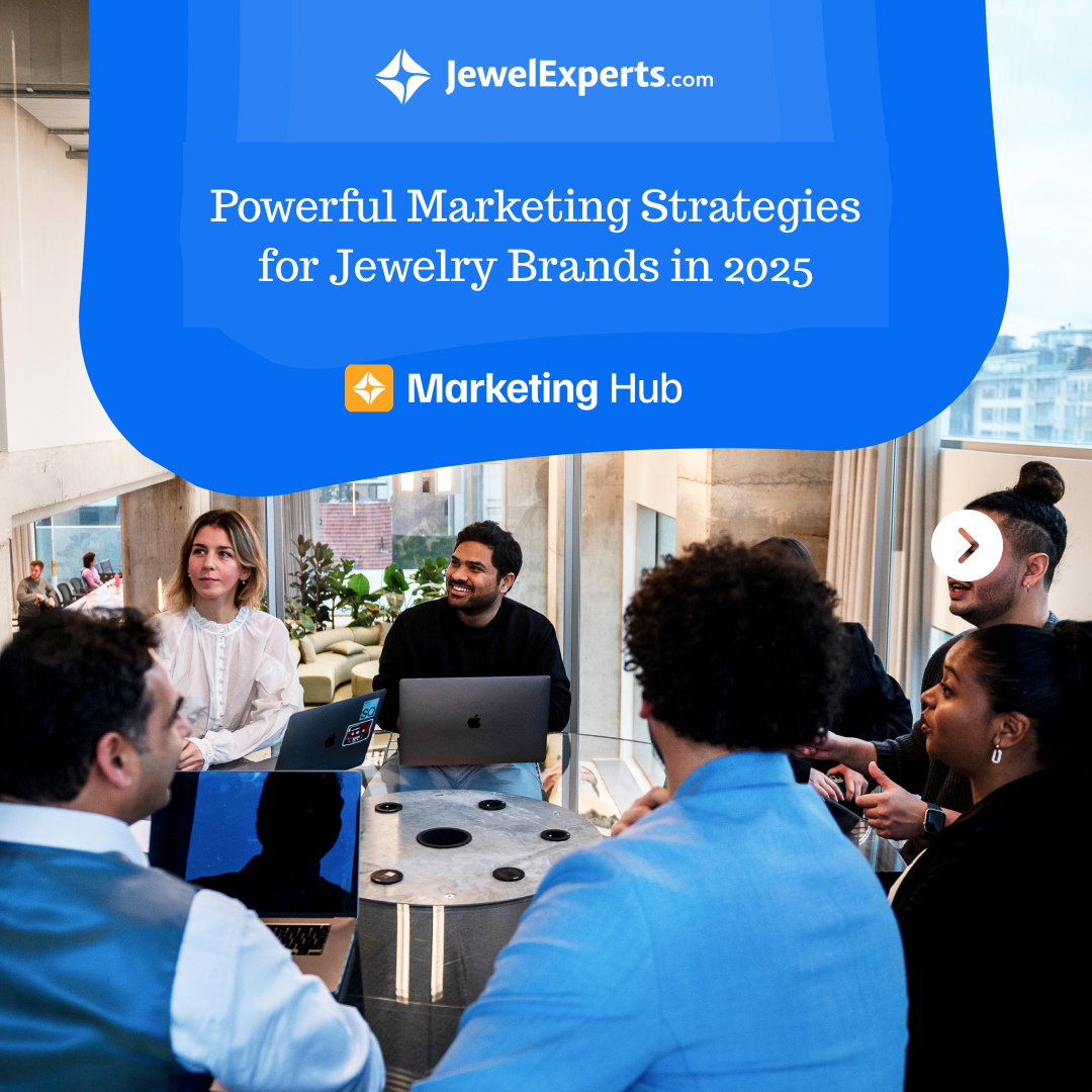 Powerful Marketing Strategies for Jewelry Brands in 2025