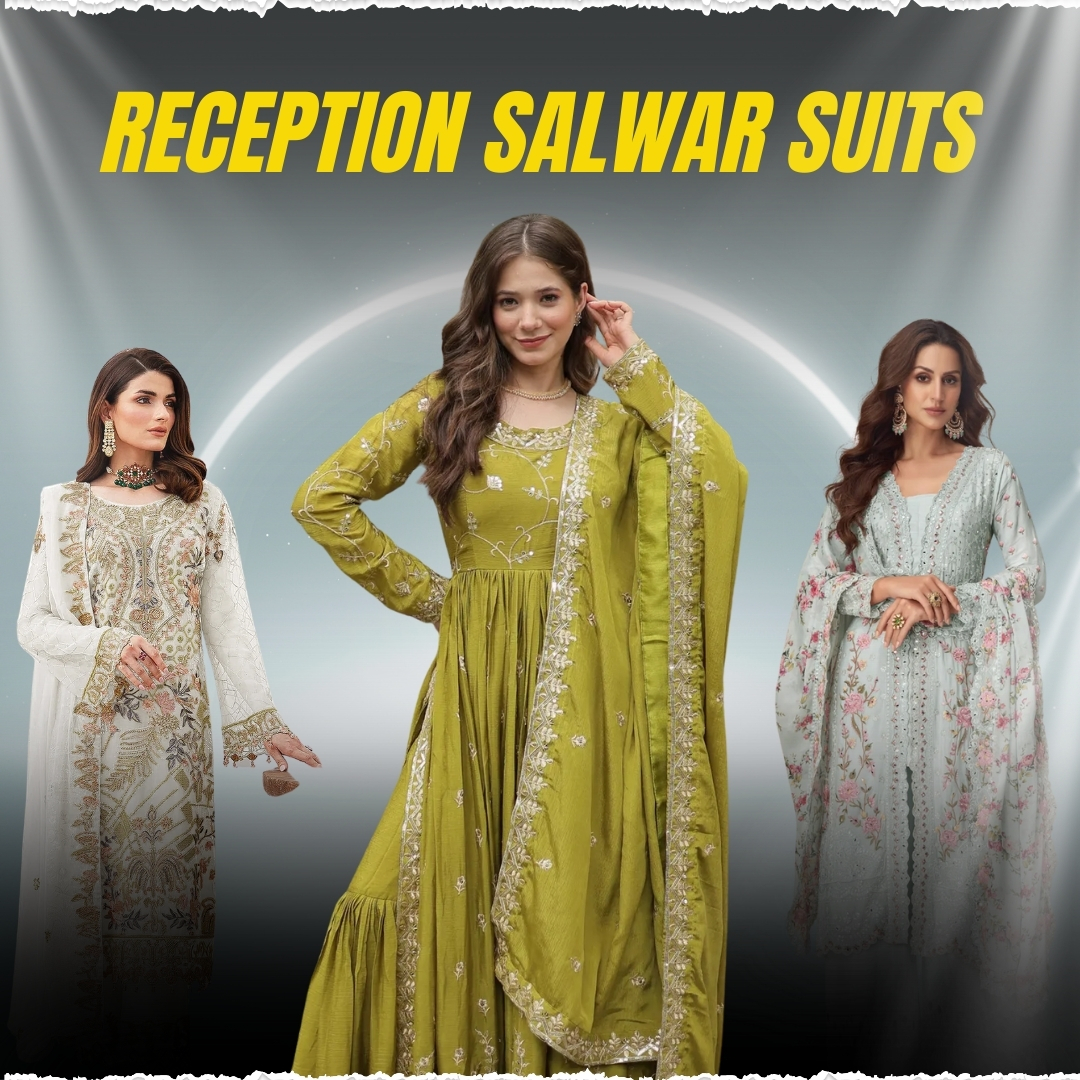 Reception Salwar Suits: Latest Fashion Trends You Can’t Miss