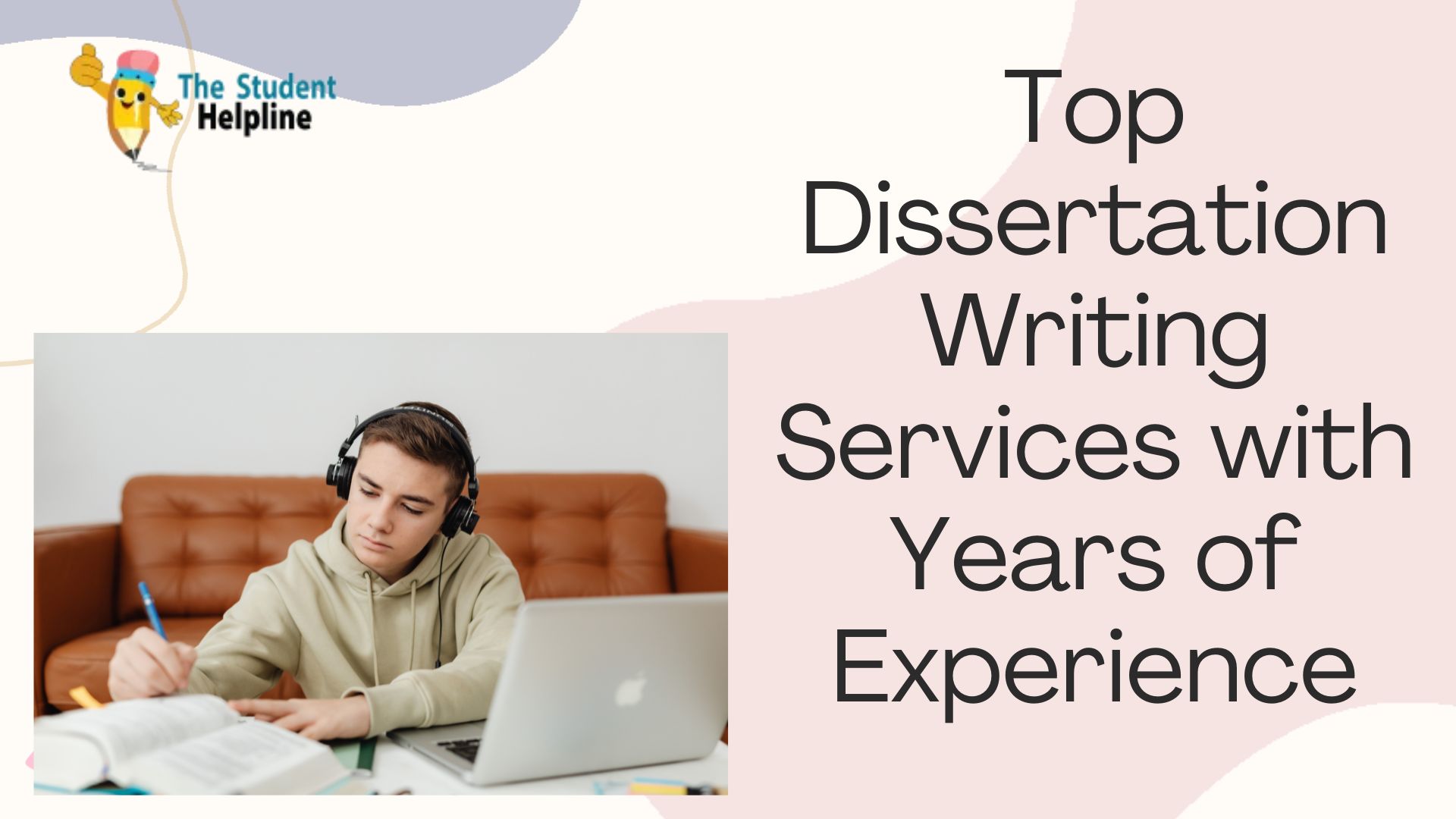 Top Dissertation Writing Services with Years of Experience
