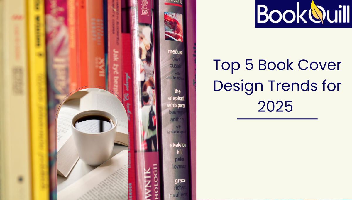 Top 5 Book Cover Design Trends for 2025