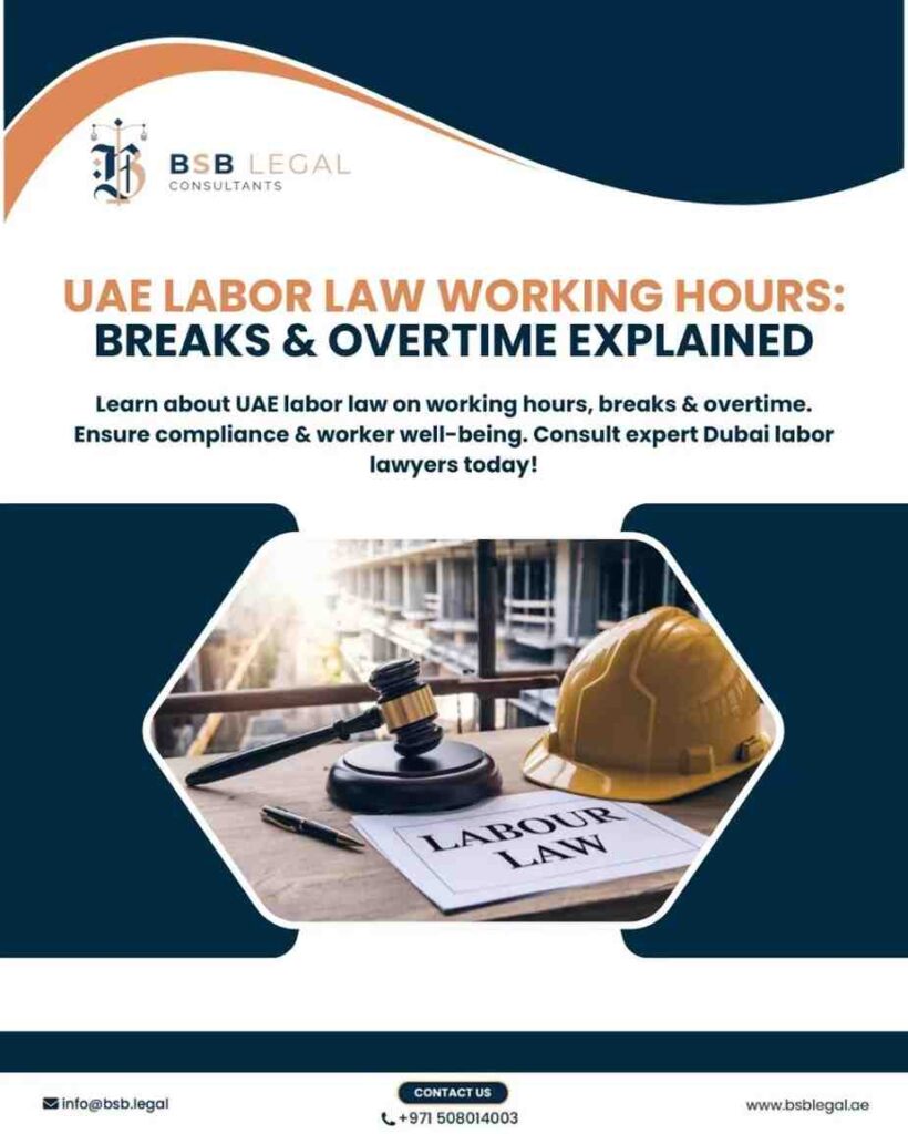 UAE Labor Law Working Hours: Breaks & Overtime Explained