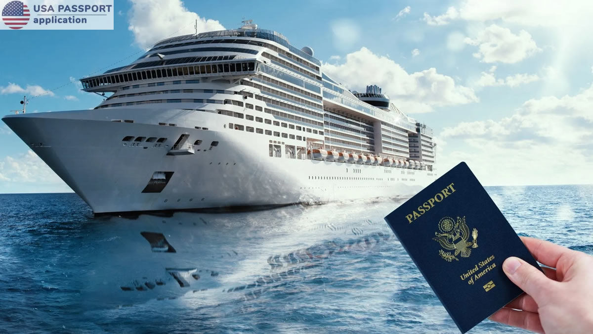 USA Passport Application: Cruises and US Passport Requiremen