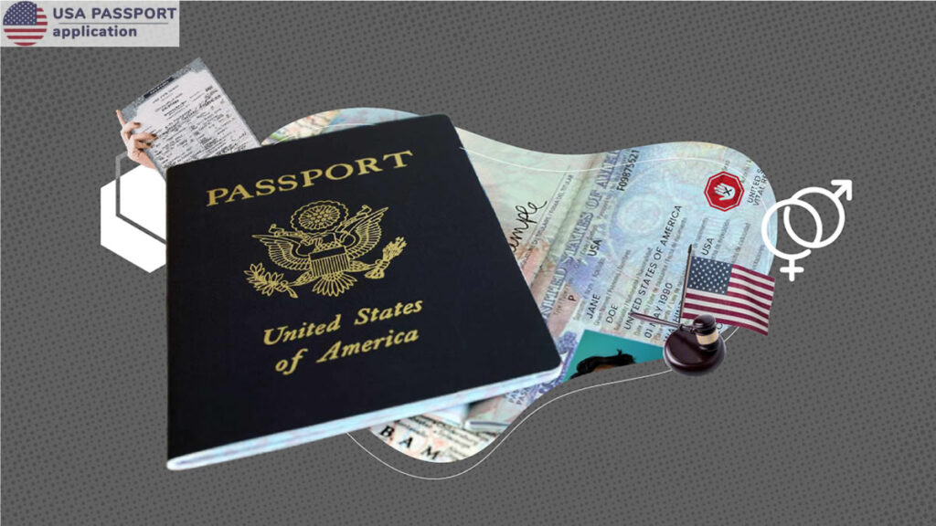 USA Passport Application: How to Update the Gender on Your P
